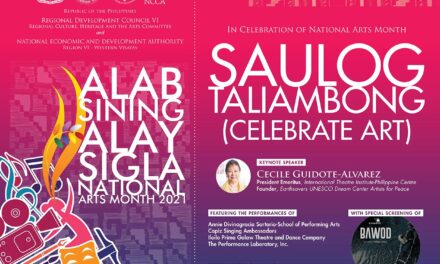 RDC-6 Culture Committee, NEDA-6 to launch Saulog Taliambong to kick off National Arts Month