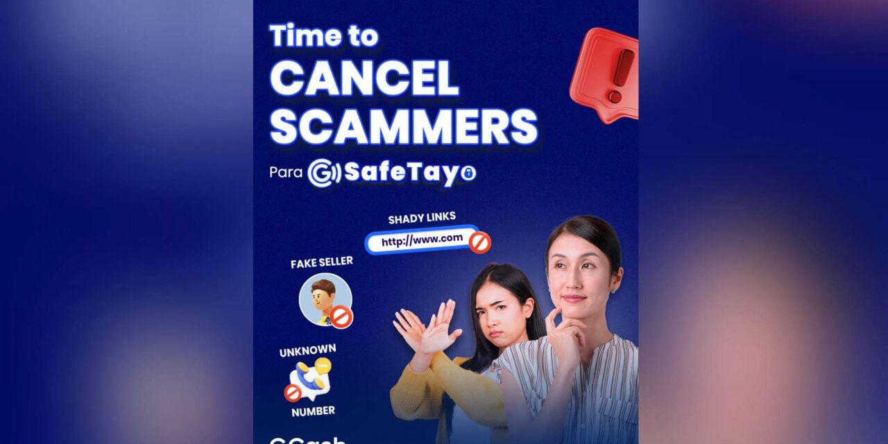 G to make your GCash experience safer and better with these important tips