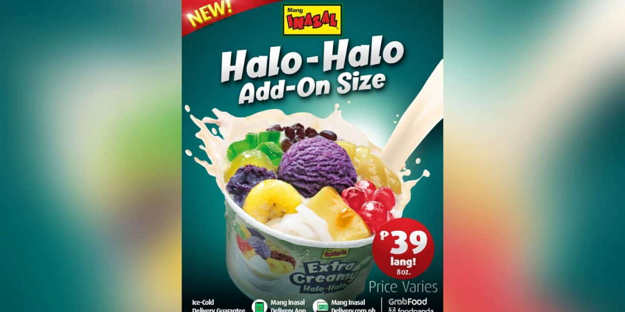 Are you ready for the new Mang Inasal Extra Creamy Halo-Halo?