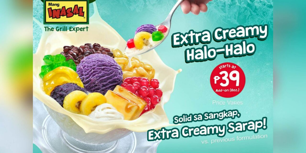 Celebrate ‘Summer Sarap’ with Mang Inasal Extra Creamy Halo-Halo